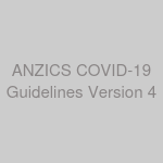 ANZICS COVID-19 Guidelines Version 4